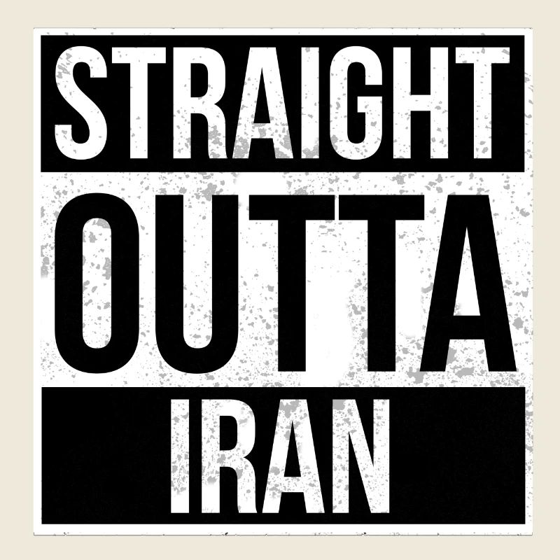 Straight Outta Iran!