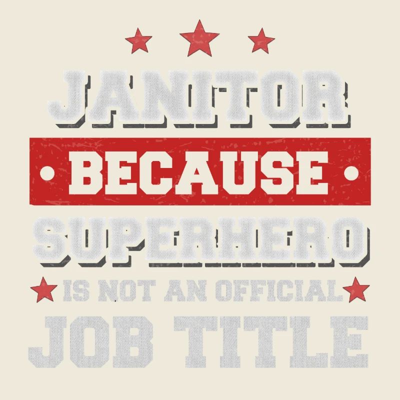 Parce que Janitor Superhero n'est pas un emploi
