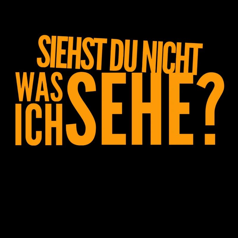 ich sehe so vieles