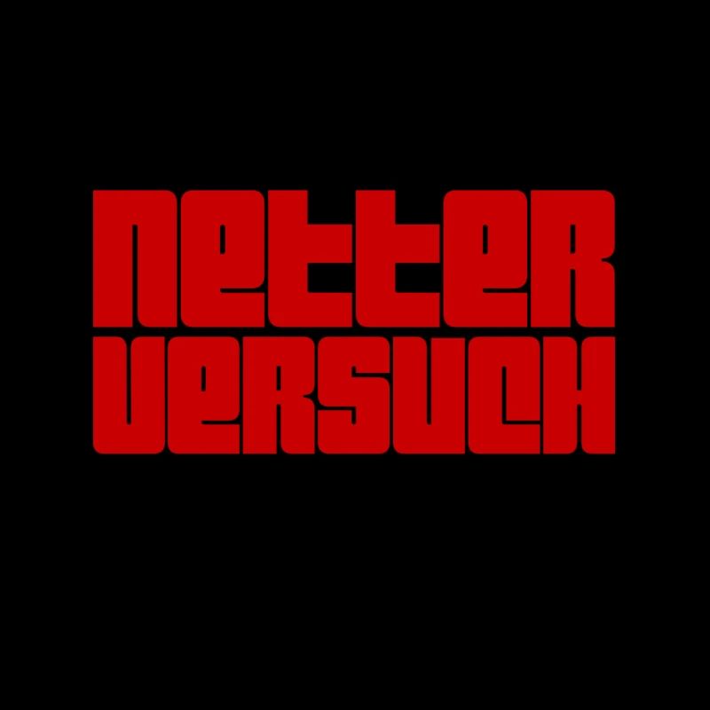 was für ein Versuch