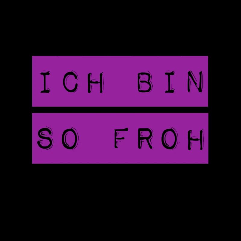 so froh