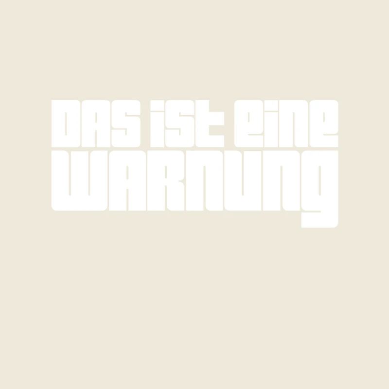 das ist eine Warnung