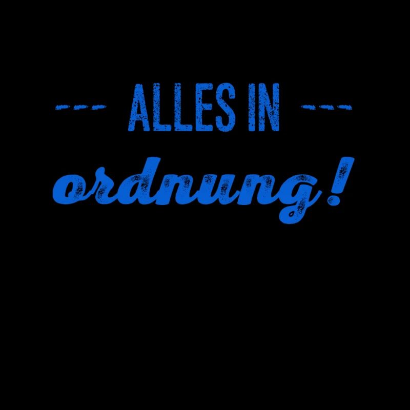 alles in Ordnung?