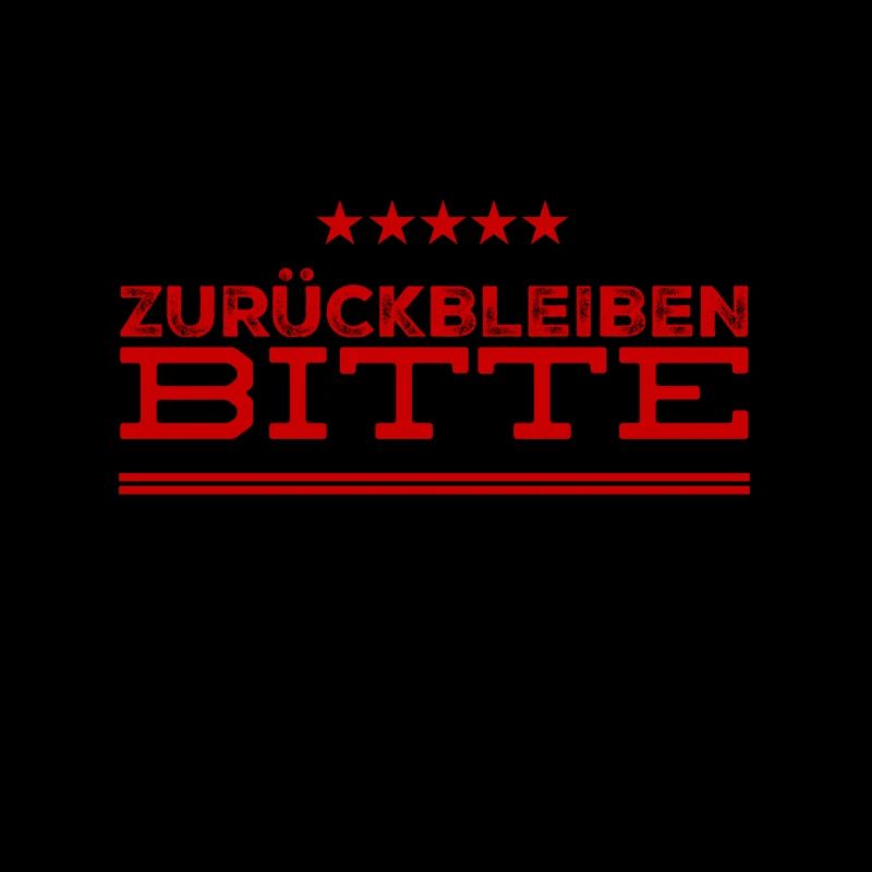 bitte zurückbleiben