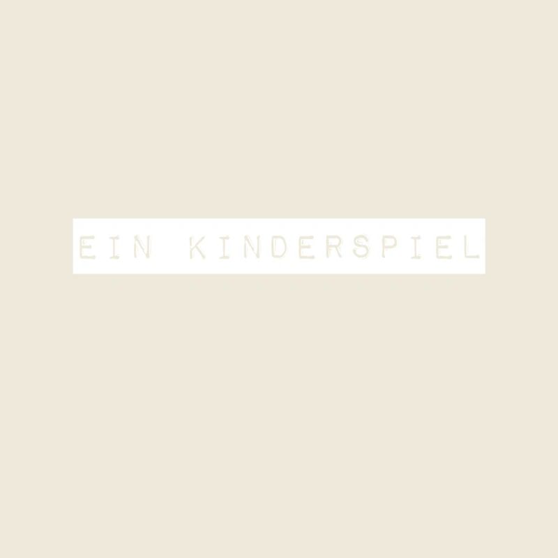 es war kinderleicht