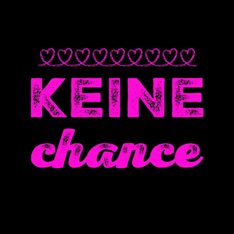 keine Chance