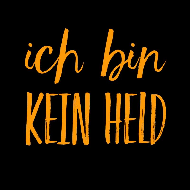 vor dir steht kein Held