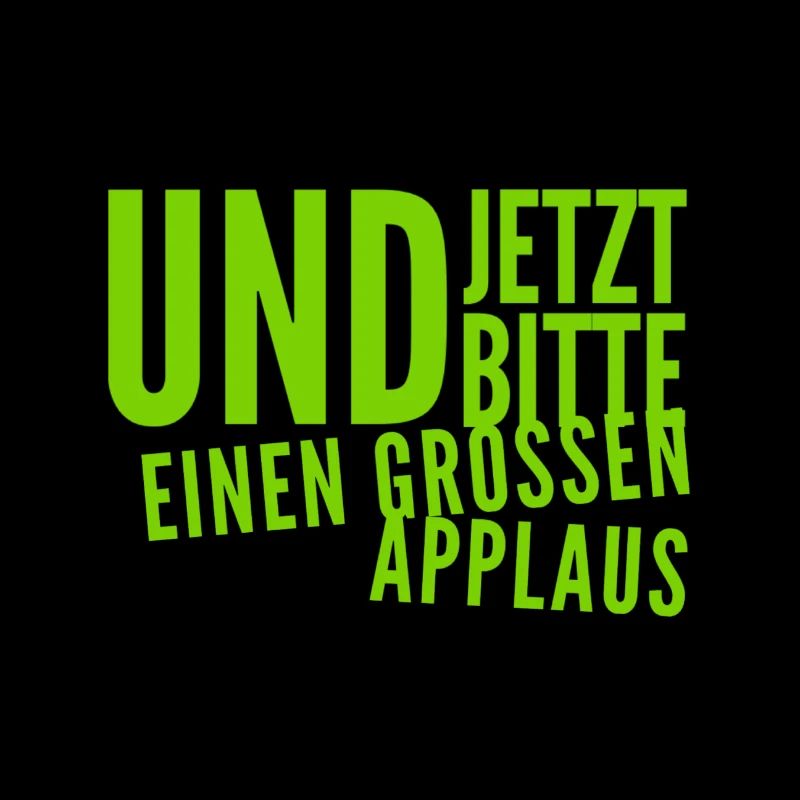 ich bitte um Applaus