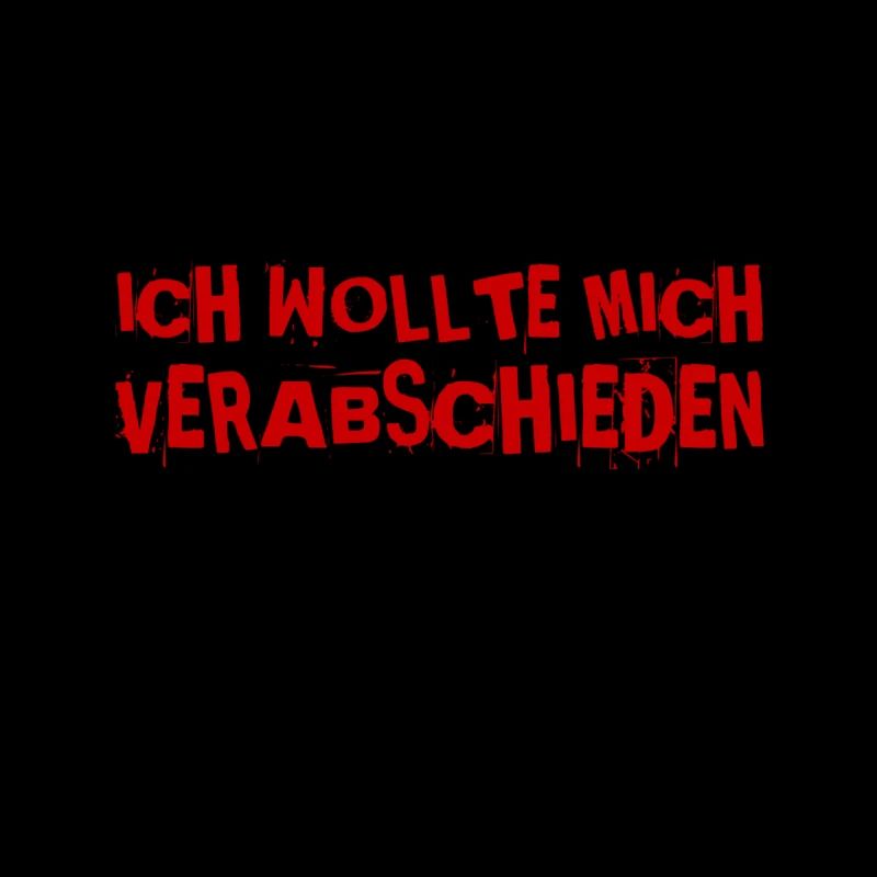 ich wollte mich verabschieden