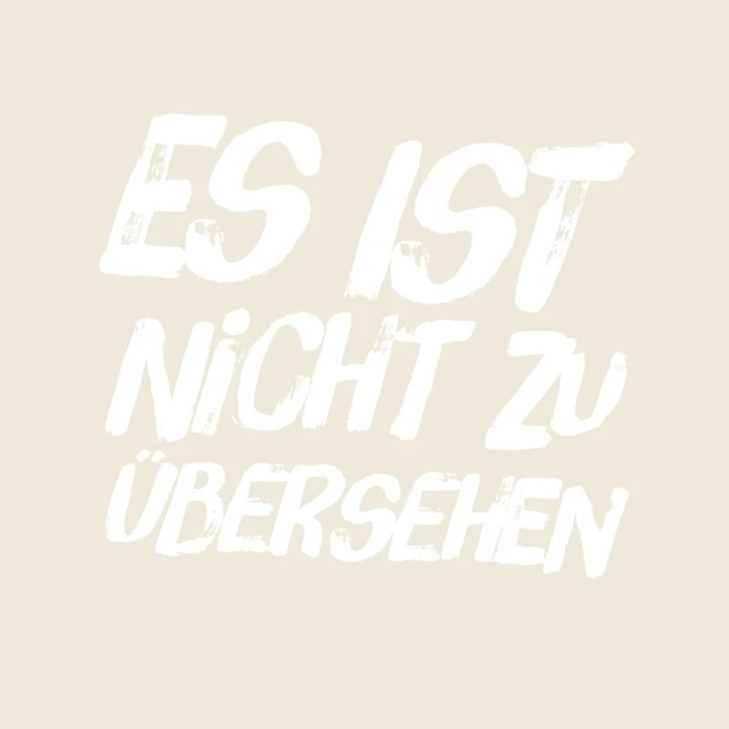 es ist nicht zu übersehen