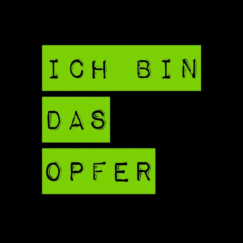 ich spiele das Opfer