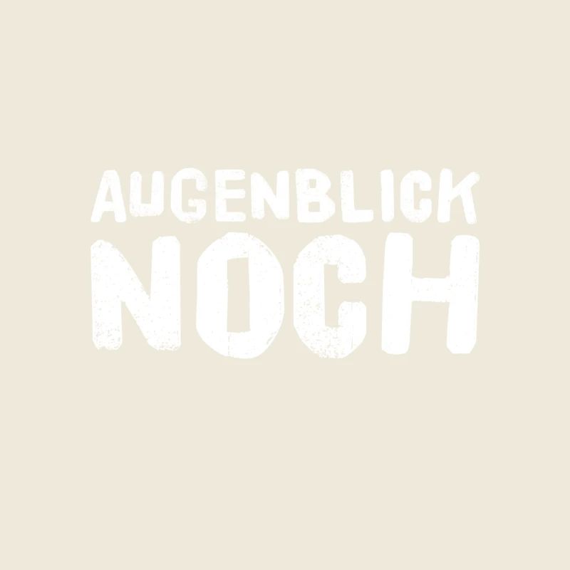 einen kurzen Moment noch