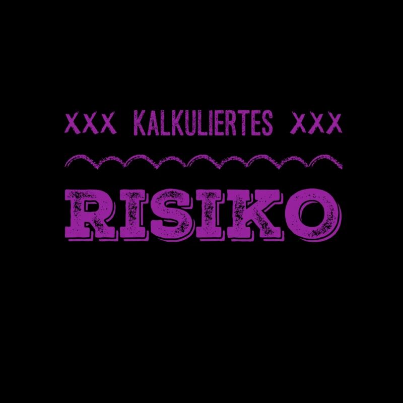 kalkuliertes Risiko geht immer