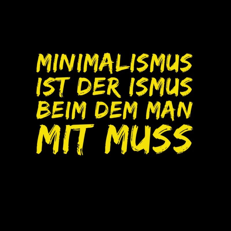 Minimalismus ist toll