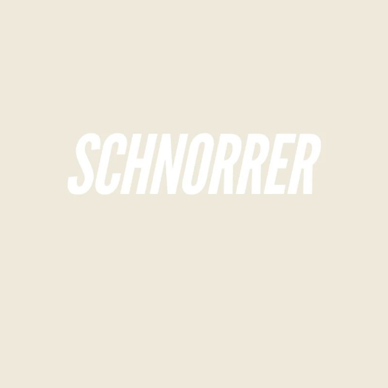 schnorren ist super