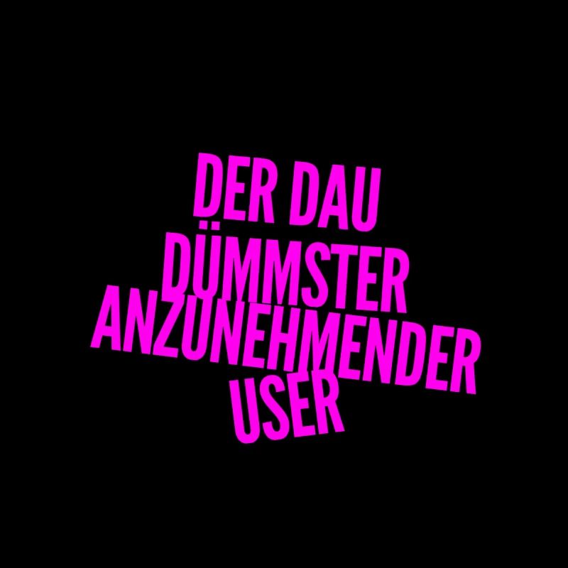 ich bin ein DAU
