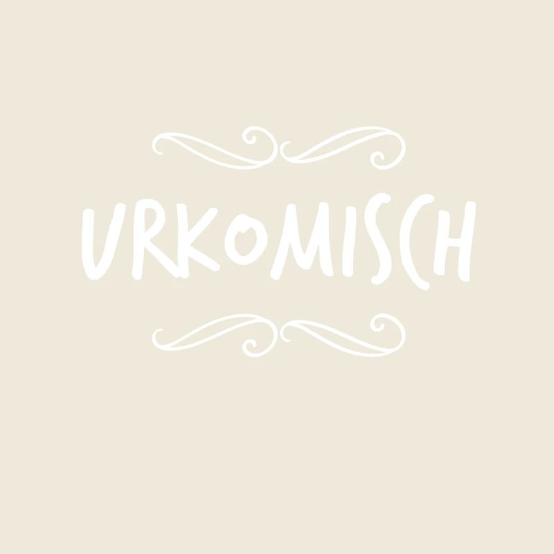 urkomisch