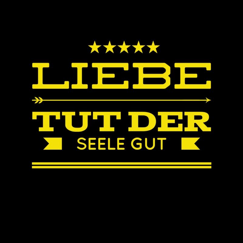 Liebe tut der Seele gut