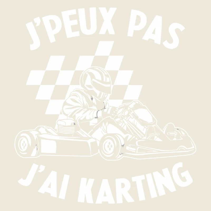 J'peux pas j'ai karting Cadeau
