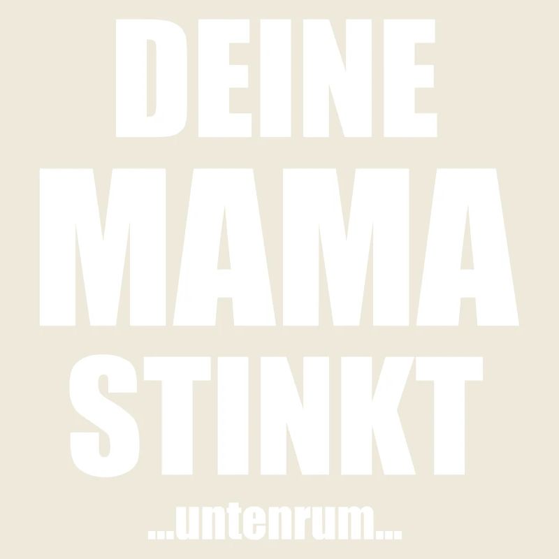 Your mom stinks underneath saying