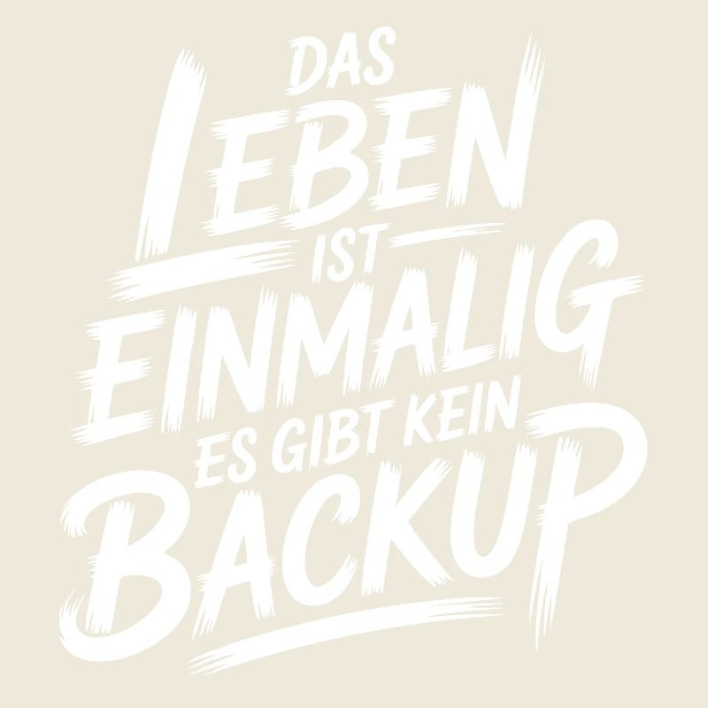 Leben ohne Backup