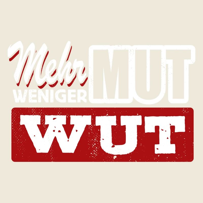 Mehr Mut weniger Wut - Gegen Rechts, gegen Hetze