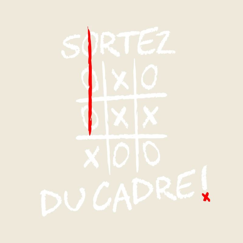 SORTEZ DU CADRE !