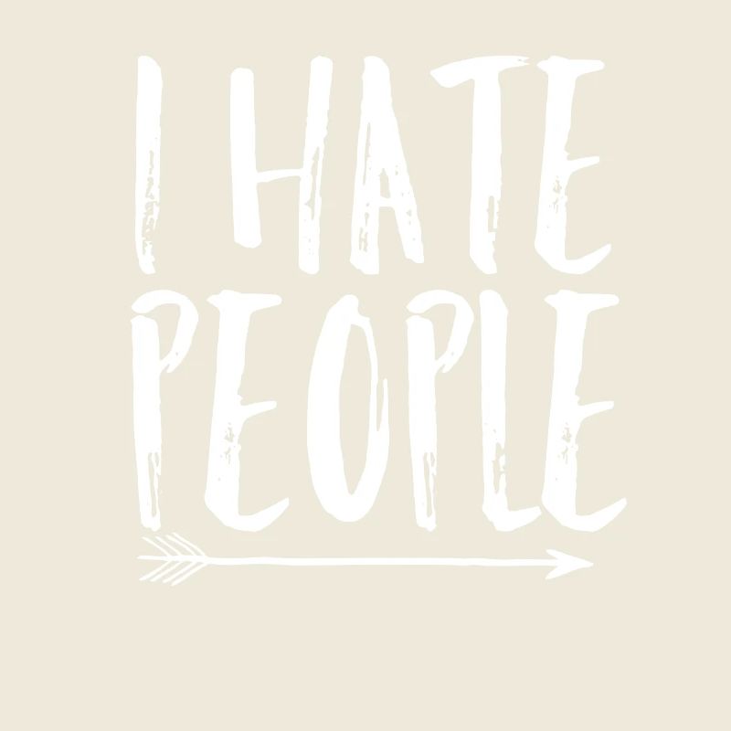 I hate People