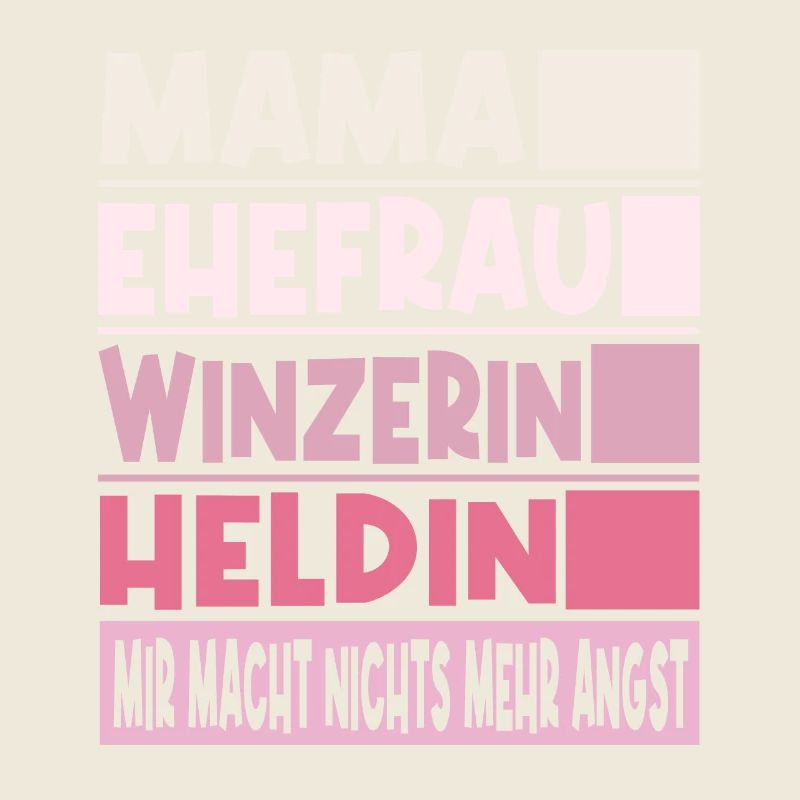 Winzerin Mama Ehefrau Heldin