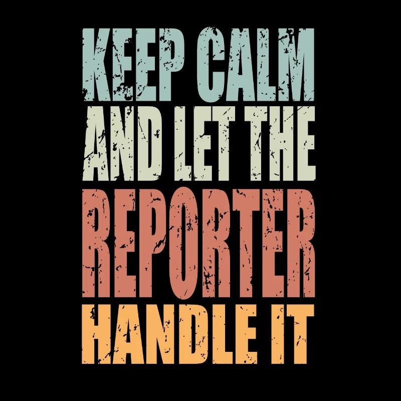 Keep Calm Reporter Spruch Reporter Geschenk