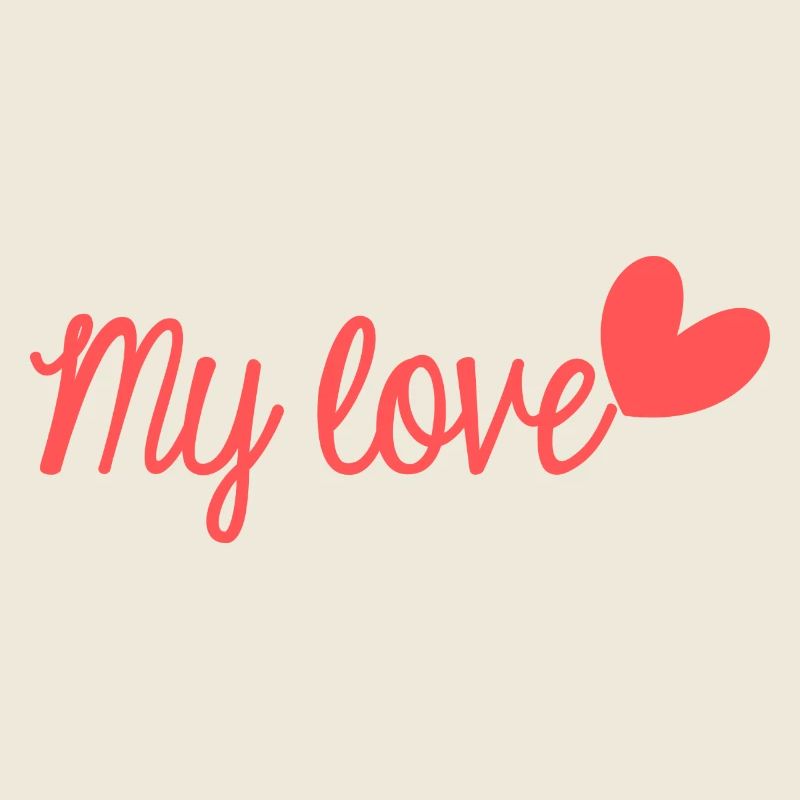 MY LOVE. VIVE LES MARIES. EVJF. SAINT VALENTIN