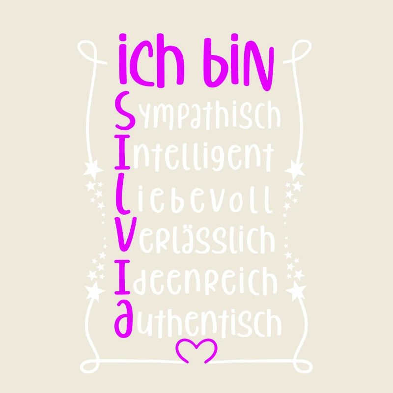 Für den besten Menschen - Ich bin Silvia