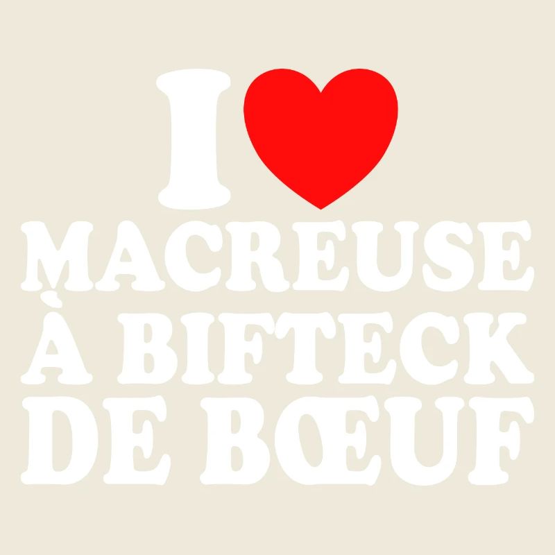 Boucher I Love Macreuse À Bifteck De Boeuf