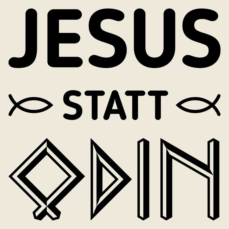 Jesus Statt Odin (Gegen Rechts / Black)