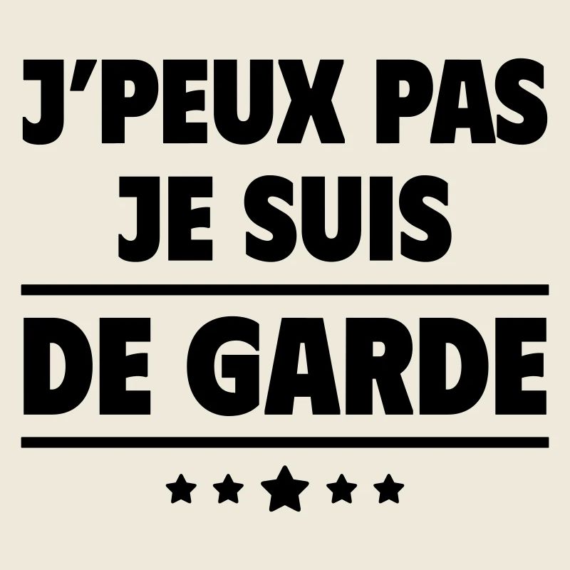 J'peux pas je suis de garde, astreinte, cadeau noë
