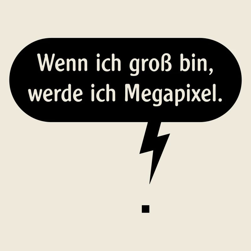 Wenn Ich Groß Bin, Werde Ich Megapixel. (Pixel, B)