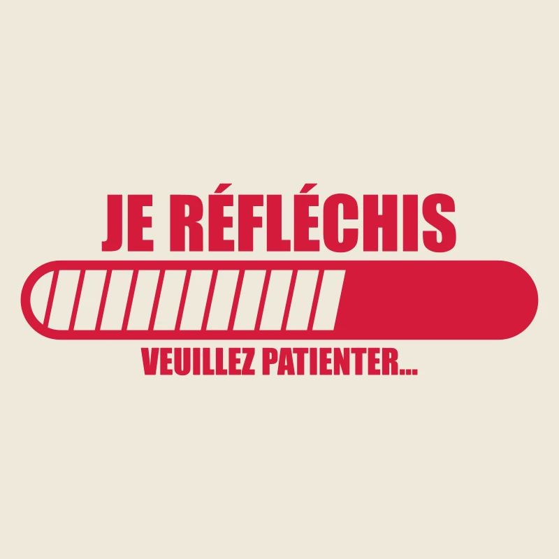 je réfléchis veuillez patienter