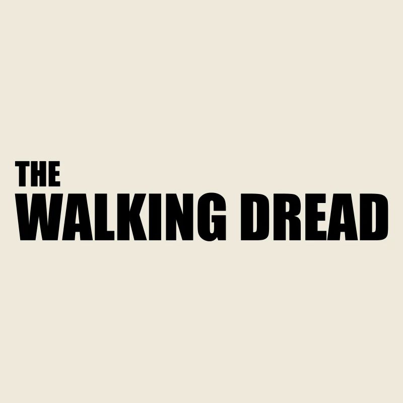 The Walking Dread