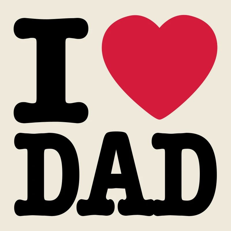 i love dad FR