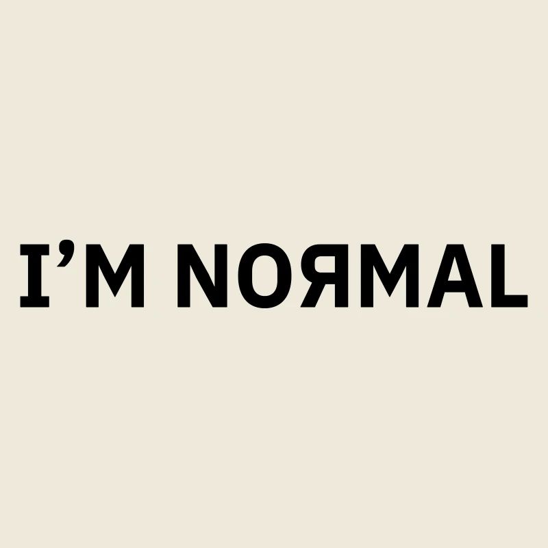 Je suis normal