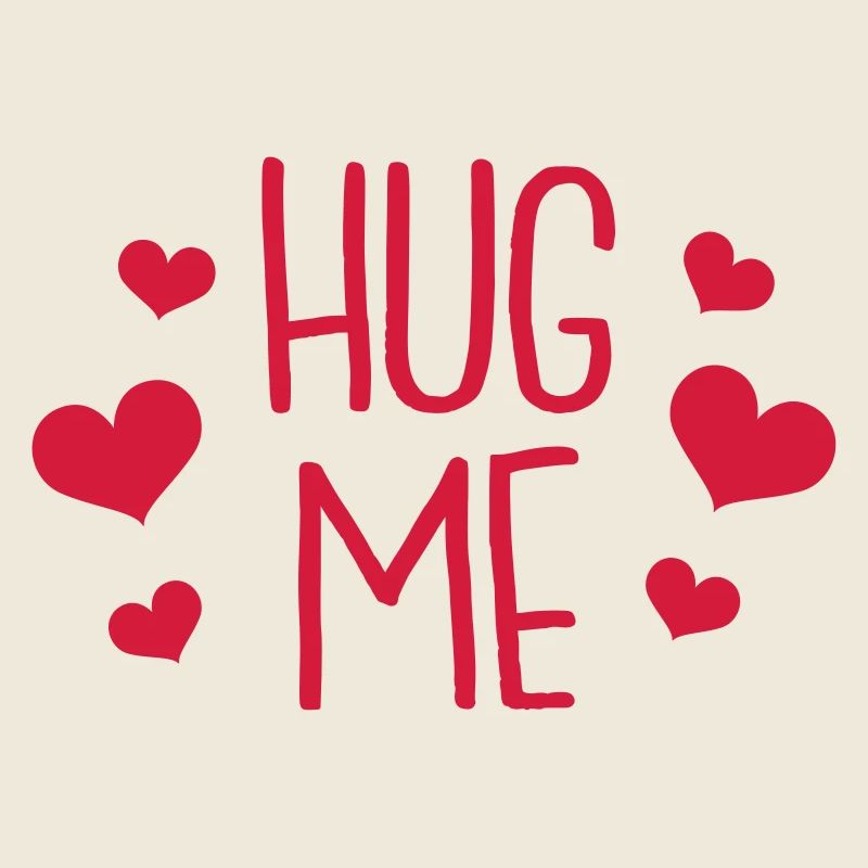 hug me