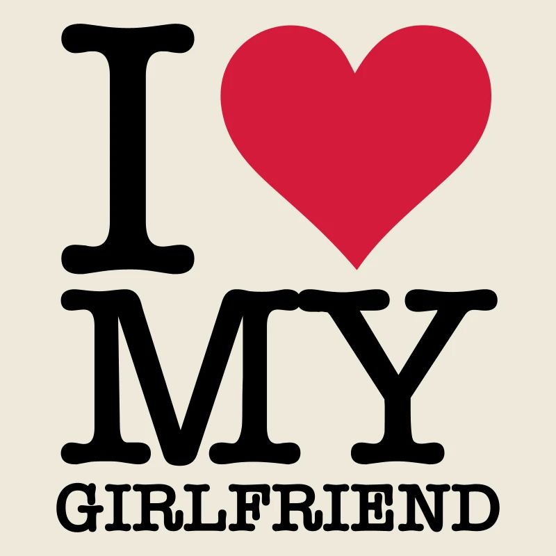 I Love My Girlfriend