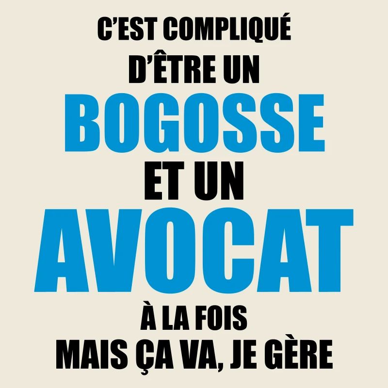 c'est compliqué d'être un bogosse et avocat