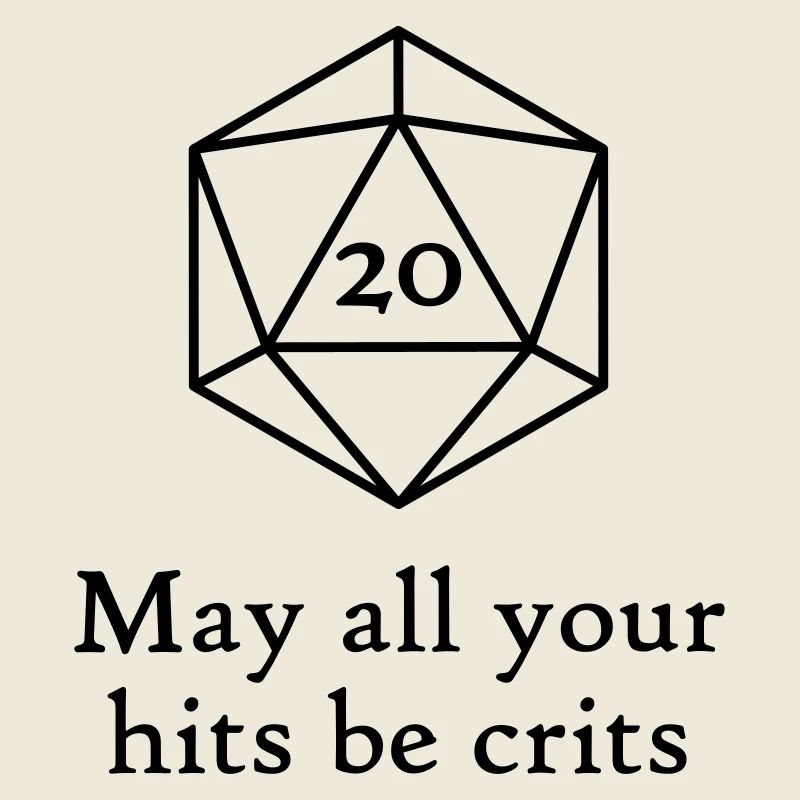May all your hits be crits