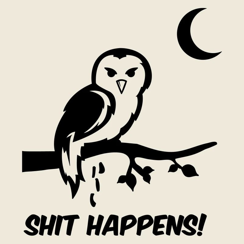 Owl Shit Happens