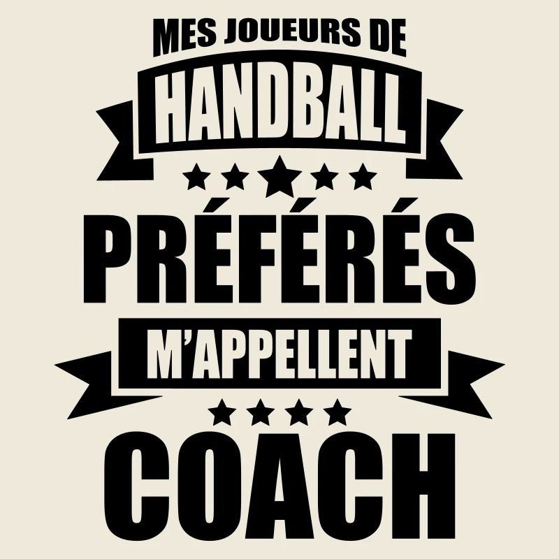 mes joueurs de handball préférés m'appellent coach