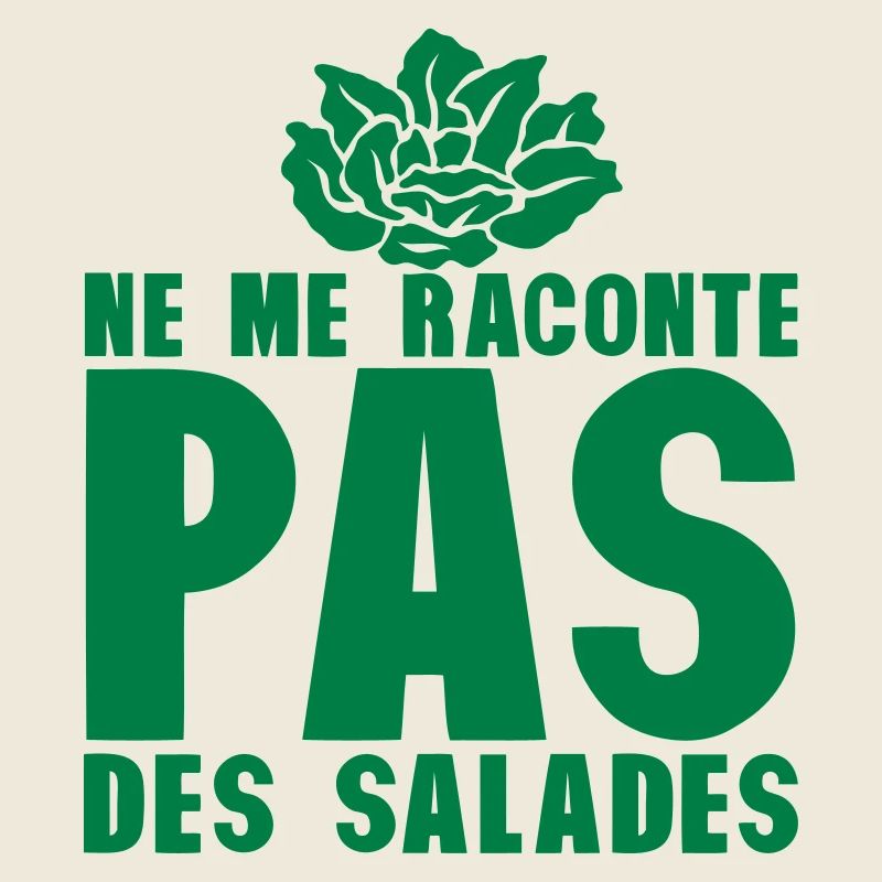 raconte pas salade expression 0