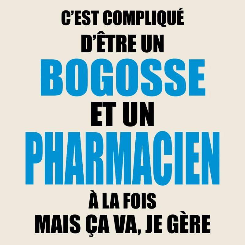 compliqué d'être un bogosse et un pharmacien