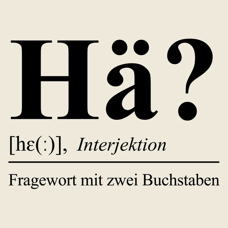 Hä?