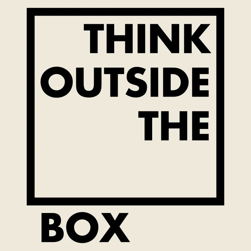 Think outside the box